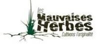 LES MAUVAISES HERBES